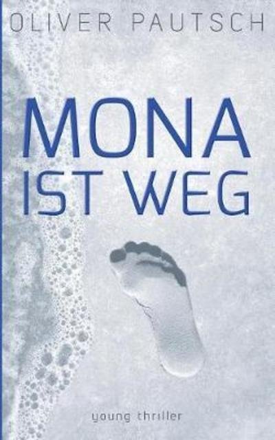 Cover for Pautsch · Mona ist weg (Bog) (2018)