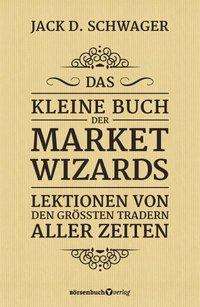 Cover for Schwager · Das kleine Buch der Market Wiz (Book)