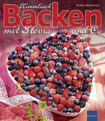 Cover for Metternich · Himmlisch Backen mit Stevia (Book)