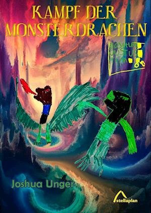 Cover for Joshua Unger · Kampf der Monsterdrachen (Book) (2023)