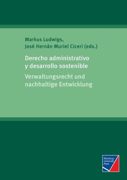 Cover for Markus Ludwigs · Derecho administrativo y desarrollo sostenible (Paperback Book) (2021)