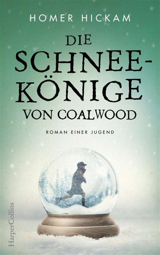 Cover for Hickam · Die Schneekönige von Coalwood (Book)