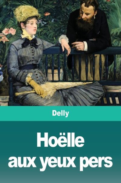 Cover for Delly · Hoelle aux yeux pers (Paperback Book) (2020)