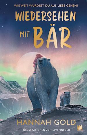 Cover for Hannah Gold · Wiedersehen mit Bär (Book) (2024)