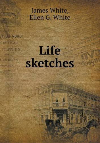 Cover for Ellen G. White · Life Sketches (Paperback Book) (2015)