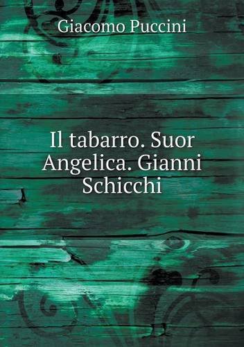 Cover for Giacomo Puccini · Il Tabarro. Suor Angelica. Gianni Schicchi (Paperback Bog) (2013)