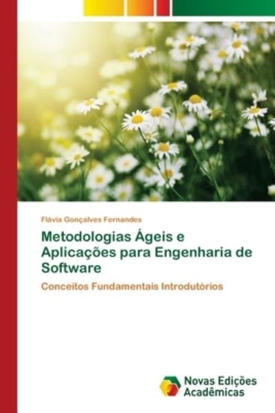 Cover for Fernandes · Metodologias Ágeis e Aplicaçõ (Book) (2018)
