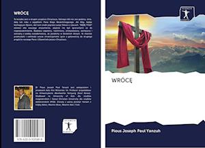 Cover for Pious Joseph Paul Yanzuh · Wroc? (Paperback Book) (2020)