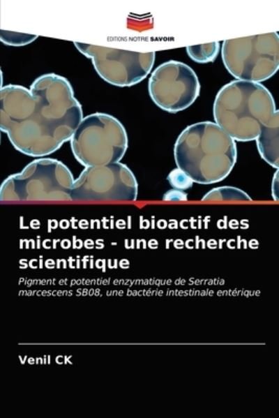 Cover for Ck · Le potentiel bioactif des microbes - (N/A) (2021)