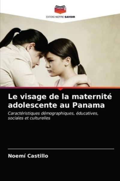 Cover for Castillo · Le visage de la maternité adol (N/A) (2020)