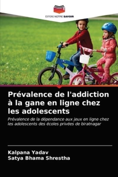 Cover for Yadav · Prévalence de l'addiction à la ga (N/A) (2021)