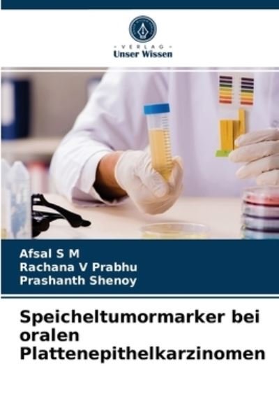 Cover for Afsal S M · Speicheltumormarker bei oralen Plattenepithelkarzinomen (Pocketbok) (2021)