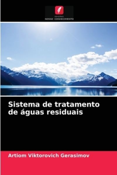 Cover for Artiom Viktorovich Gerasimov · Sistema de tratamento de aguas residuais (Paperback Book) (2021)