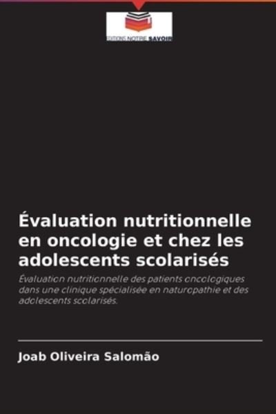 Cover for Joab Oliveira Salomão · Evaluation nutritionnelle en oncologie et chez les adolescents scolarises (Paperback Bog) (2021)
