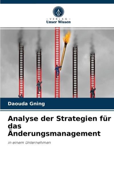 Cover for Daouda Gning · Analyse der Strategien fur das AEnderungsmanagement (Pocketbok) (2021)