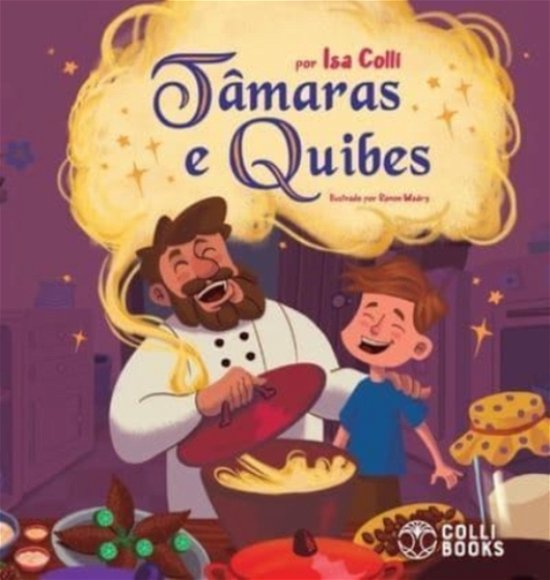 Cover for Isa Colli · Tamaras e Quibes (Hardcover Book) (2020)