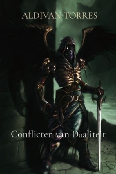 Conflicten van Dualiteit - Aldivan Teixeira Torres - Książki - Canary of Joy - 9786599377488 - 25 lutego 2021