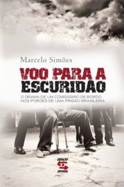Cover for Marcelo Simoes · Voo para escuridao (Paperback Book) (2020)