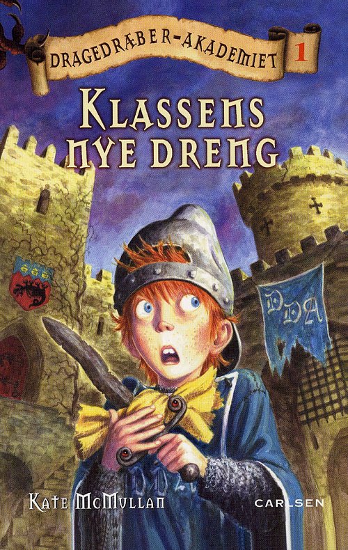 Cover for Kate McMullan · Dragedræber-akademiet, 1: Klassens nye dreng (Hæftet bog) [2. udgave] (2009)