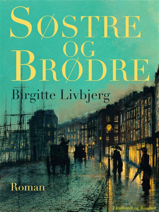 Cover for Birgitte Livbjerg · Døtre og elskerinder: Søstre og brødre (Sewn Spine Book) [2º edição] (2017)