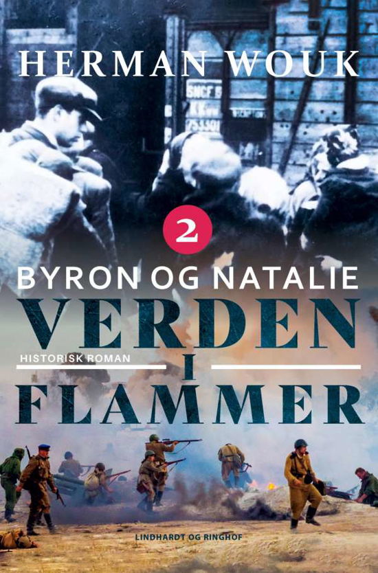 Cover for Herman Wouk · Verden i flammer: Verden i flammer 2 - Byron og Natalie (Sewn Spine Book) [1. wydanie] (2021)