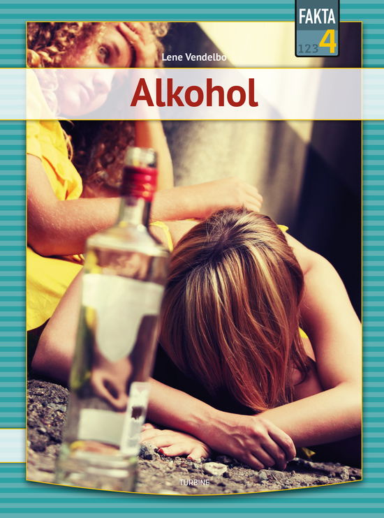 Cover for Lene Vendelbo · Fakta 4: Alkohol (Hardcover Book) [1st edition] (2024)