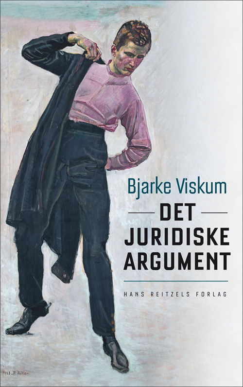 Cover for Bjarke Viskum · Det juridiske argument (Sewn Spine Book) [1er édition] (2013)