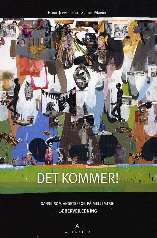 Cover for Grethe Maribo Bodil Jeppesen · Det kommer! Dansk som andetsprog, Lærervejledning, Info (Book) [1st edition] (2009)