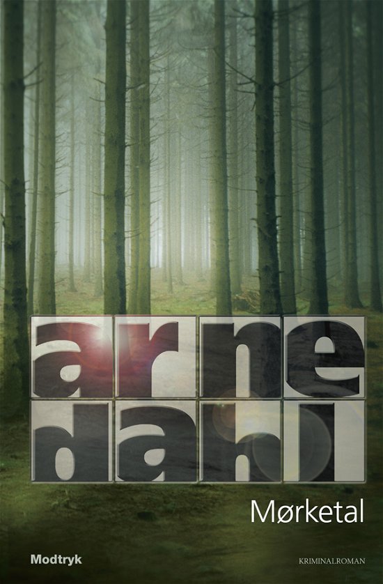 Cover for Arne Dahl · Serien Om A-gruppen, 8. Bind: Mørketal (Inbunden Bok) [3:e utgåva] (2009)