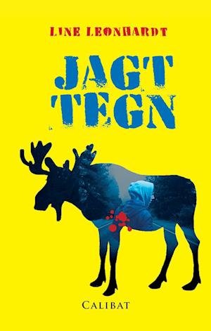Cover for Line Leonhardt · Jagttegn (Paperback Book) [1e uitgave] (2017)
