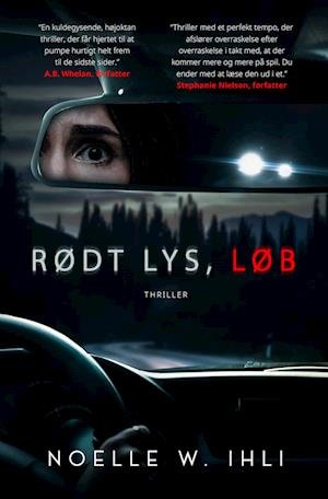 Cover for Noelle W. Ihli · Rødt lys, løb (Hardcover Book) [1st edition] (2024)
