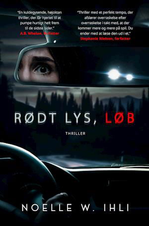 Cover for Noelle W. Ihli · Rødt lys, løb (Hardcover Book) [1th edição] (2024)