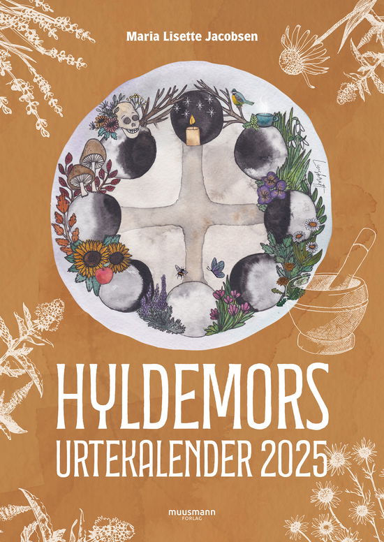 Maria Lisette Jacobsen · Hyldemors urtekalender 2025 (Bound Book) [1º edição] (2024)