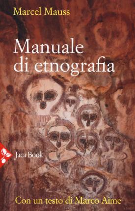 Cover for Marcel Mauss · Manuale Di Etnografia. Nuova Ediz. (Book)