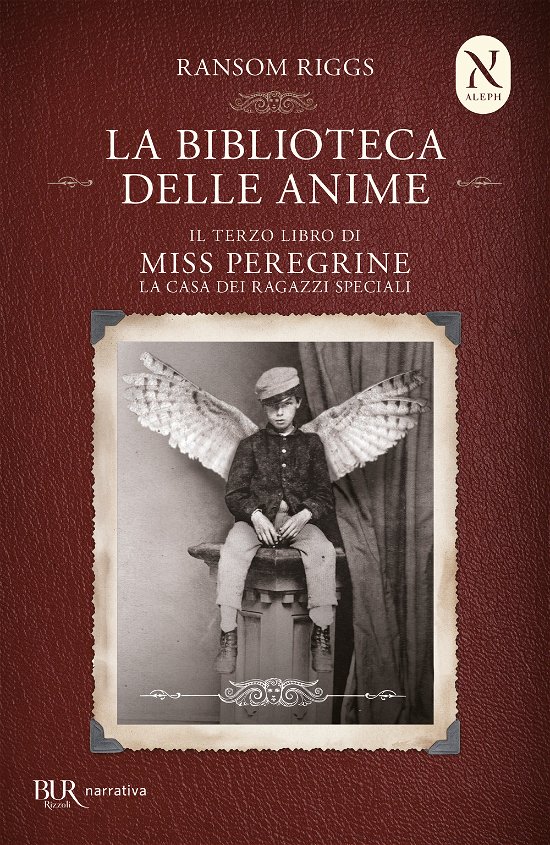 Cover for Ransom Riggs · La Biblioteca Delle Anime. Il Terzo Libro Di Miss Peregrine. La Casa Dei Ragazzi Speciali (Bok)