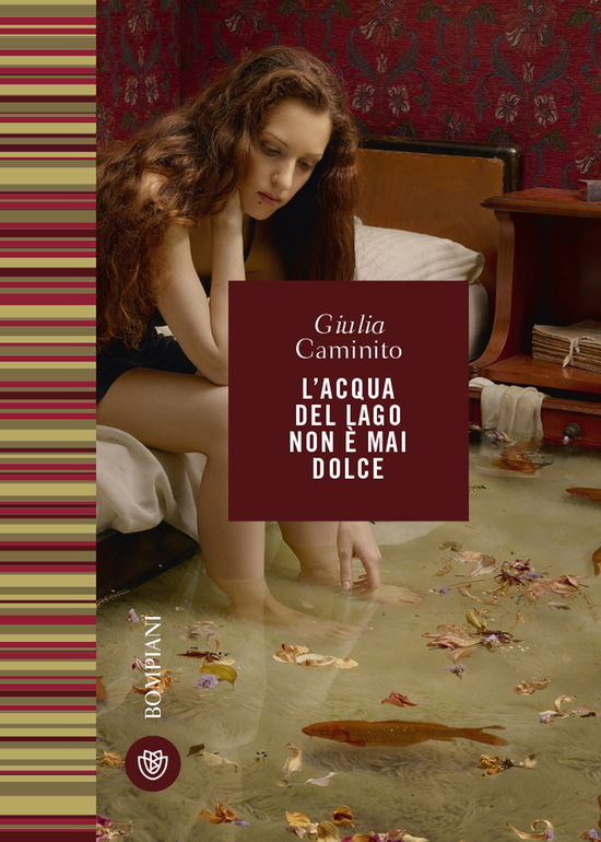 Cover for Giulia Caminito · L' Acqua Del Lago Non E Mai Dolce (Bok)