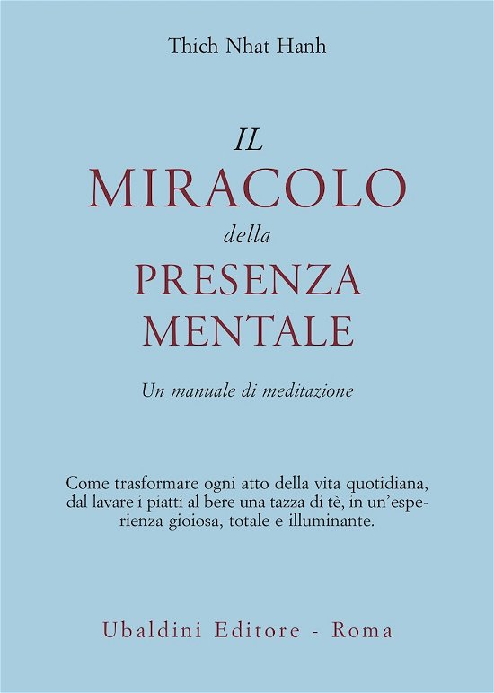 Cover for Nhat Hanh Thich · Il Miracolo Della Presenza Mentale. Un Manuale Di Meditazione (Bog)