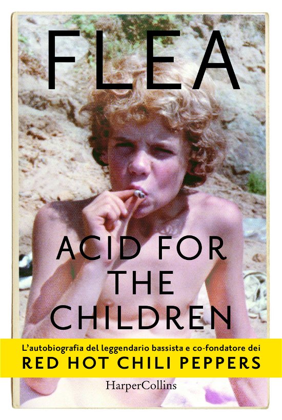 Cover for Flea · Acid For The Children (Book)