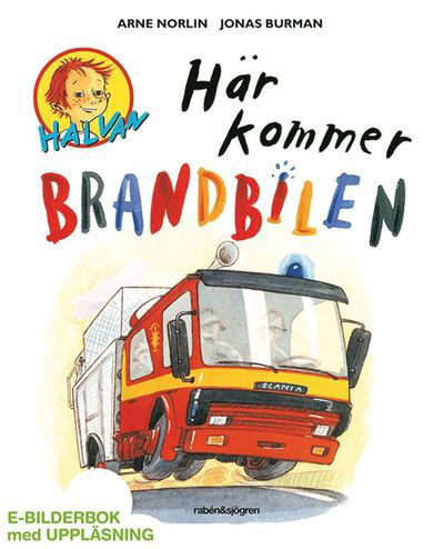 Cover for Arne Norlin · Här kommer brandbilen (ePUB) (2014)