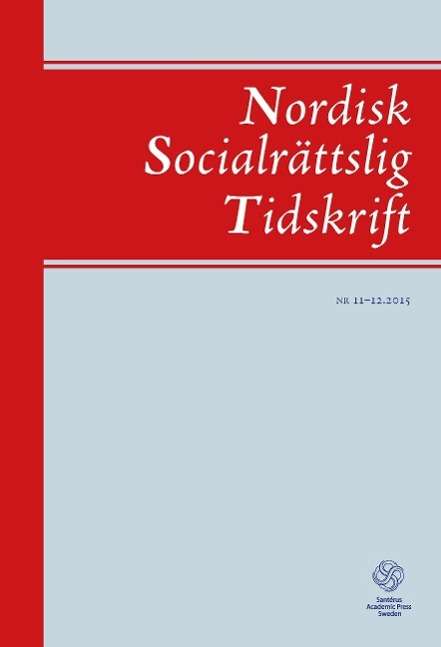 Cover for Lotta Vahlne Westerhäll · Nordisk socialrättslig tidskrift 11-12 (Book) (2015)