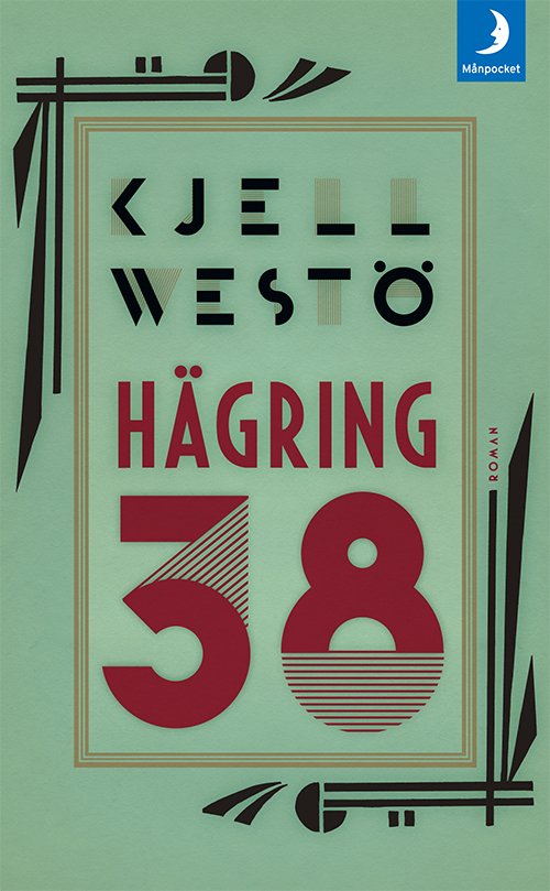 Cover for Kjell Westö · Hägring 38 (Paperback Bog) (2014)