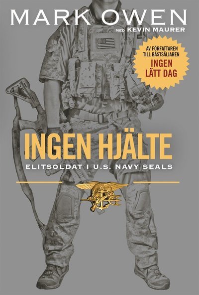 Cover for Mark Owen · Ingen hjälte : elitsoldat i U.S. Navy Seals (Lydbok (MP3)) (2016)