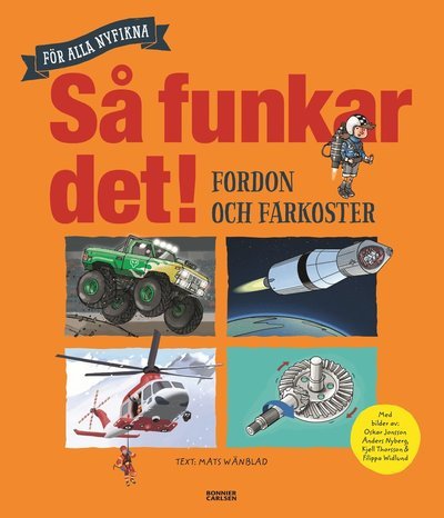 Cover for Mats Wänblad · Så funkar det! : Så funkar det! : fordon och farkoster (Bound Book) (2019)