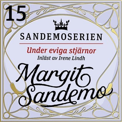 Cover for Margit Sandemo · Sandemoserien: Under eviga stjärnor (Audiobook (MP3)) (2020)