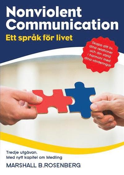 Cover for Marshall B. Rosenberg · Nonviolent Communication : ett språk för livet (Book) (2017)