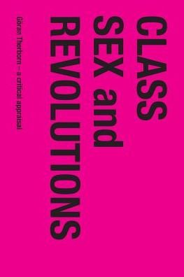 Cover for Robin Blackburn · Class, Sex and Revolutions (Paperback Bog) (2016)