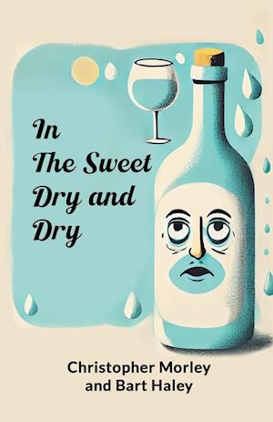 Cover for Christopher Morley · In the Sweet Dry and Dry (Paperback Book) (2024)