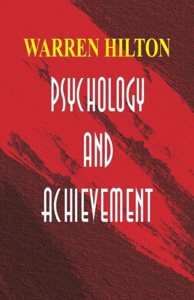 Cover for Warren Hilton · Psychology and Achievement (Pocketbok) (2018)