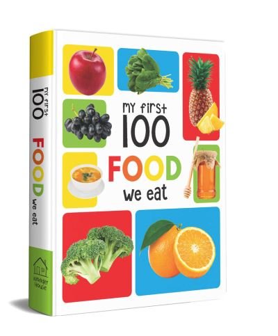 Cover for Wonder House Books · My First 100 Food We Eat (Bog) (2018)