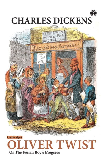 Oliver Twist - Charles Dickens - Books - Insight Publica - 9789389155488 - June 2, 2020